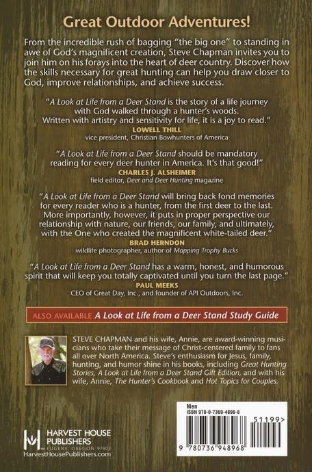 Steve Chapman A Look at Life from a Deer Stand: Hunting for the Meaning of Life