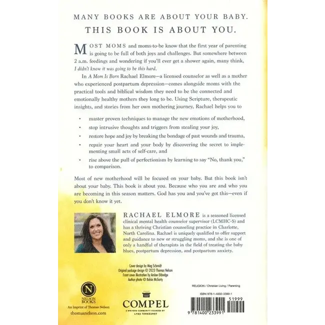 A Mom Is Born: Biblical Wisdom and Practical Advice for Taking Care of Yourself and Your New Baby