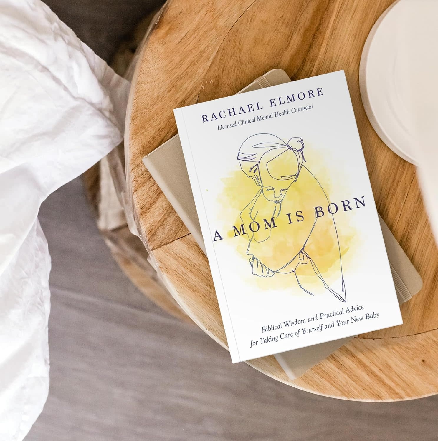A Mom Is Born: Biblical Wisdom and Practical Advice for Taking Care of Yourself and Your New Baby