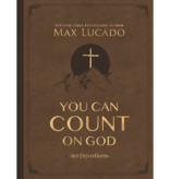 Max Lucado You Can Count on God, Large Text Leathersoft: 365 Devotions