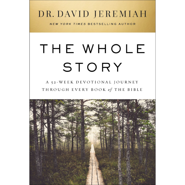 The Whole Story: A 52-Week Devotional Journey Through Every Book of the Bible