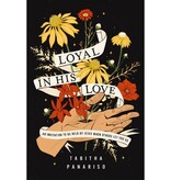 Loyal in His Love