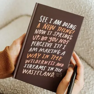 Hardcover Journal: See I Am Doing A New Thing