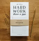 Hard Work Notepad