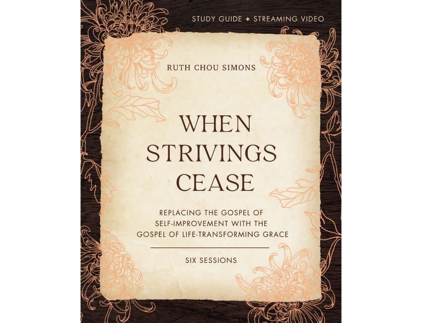 When Strivings Cease Study Guide Plus Streaming Video