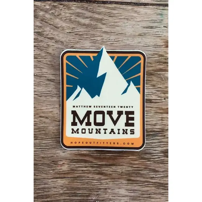 Move Mountains Sticker - Scratch and Sunlight Resistant
