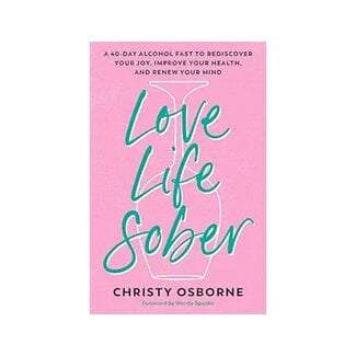 Christy Osborne Love Life Sober