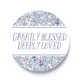 Greatly Blessed, Deeply Loved Car Coaster