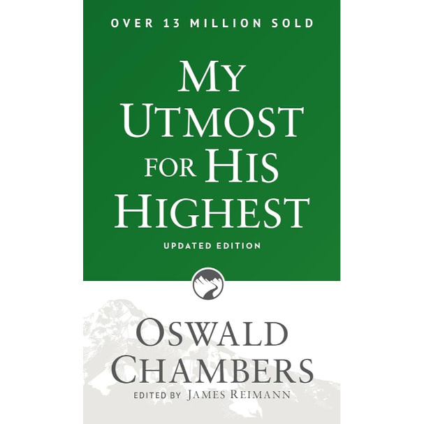 Oswald Chambers My Utmost For His Highest