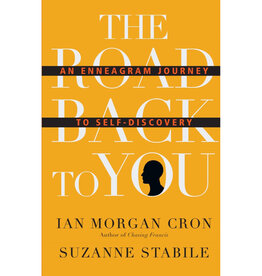 Ian Morgan Cron The Road Back to You: An Enneagram Journey to Self-Discovery