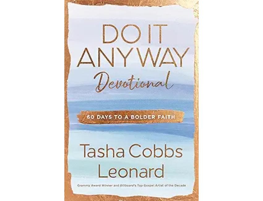 Tasha Cobbs Leonard Do It Anyway Devotional
