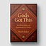 God's Got This: 40 Devotions of Courageous Faith