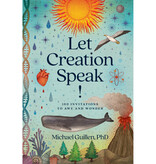 Let Creation Speak!