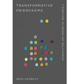 Transformative Friendships: 7 Questions to Deepen Any Relationship