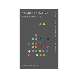 Transformative Friendships: 7 Questions to Deepen Any Relationship Transformative Friendships: 7 Questions to Deepen Any Relationship