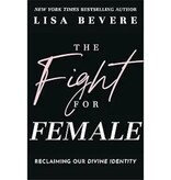 Lisa Bevere The Fight For Female