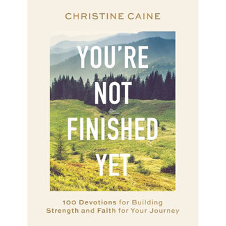 Christine Caine You're Not Finished Yet