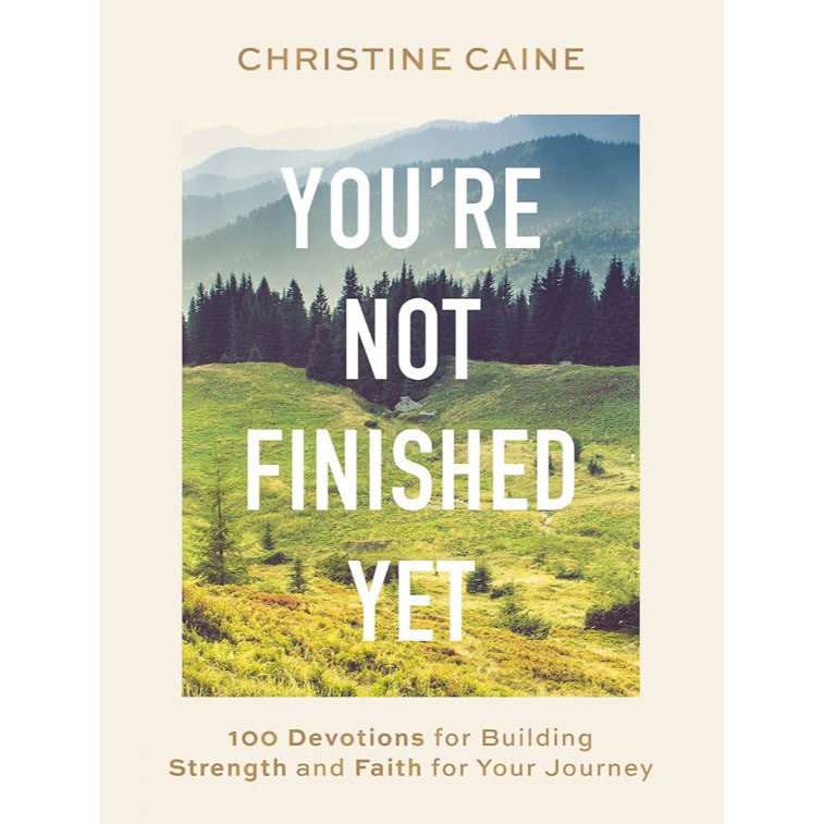 Christine Caine You're Not Finished Yet