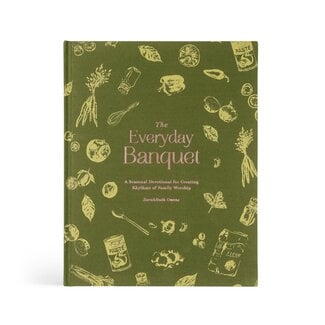 SarahRuth Owens The Everyday Banquet SarahRuth Owens The Everyday Banquet