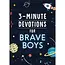 3-Minute Devotions For Brave Boys