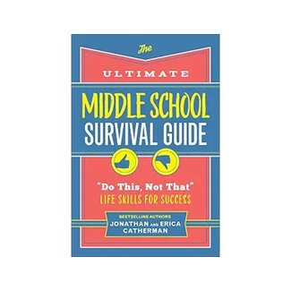 The Ultimate Middle School Survival Guide