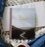 The Bible Handbook: A Book-By-Book Guide To the Entire Bible