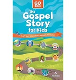 The Gospel Story for Kids: God’s Story of Love from Creation to Revelation