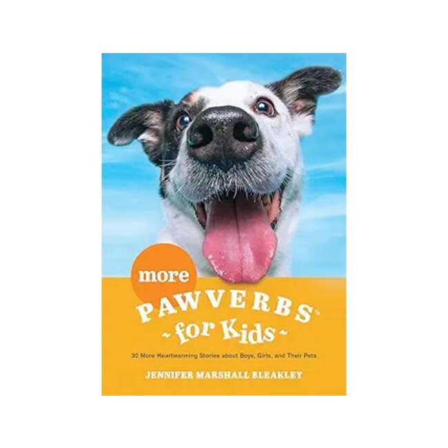 More Pawverbs for Kids