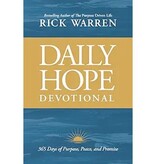 Rick Warren Daily Hope Devotional: 365 Days of Purpose, Peace, and Promise