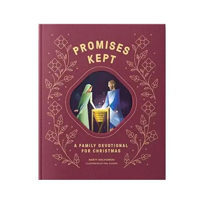 Promises Made Promises Kept: A Family Devotional for Christmas