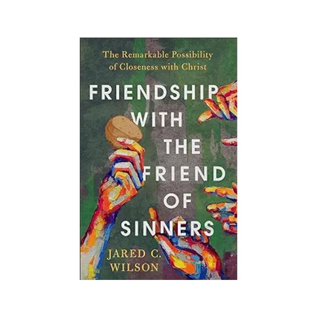 Friendship with the Friend of Sinners