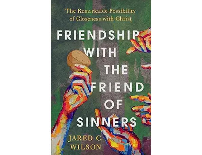 Friendship with the Friend of Sinners