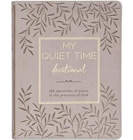 My Quiet Time Devotional - 365 Devotions for Women to Bring You Into the Peace of the Presence of God