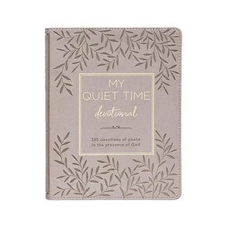 My Quiet Time Devotional - 365 Devotions for Women to Bring You Into the Peace of the Presence of God