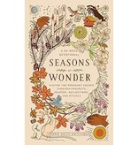 Seasons of Wonder: Making the Ordinary Sacred Through Projects, Prayers, Reflections, and Rituals: A 52-Week Devotional