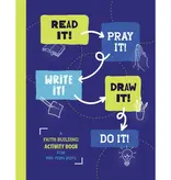 Read It! Pray It! Write It! Draw It! Do It! (Pre-Teen Boy)