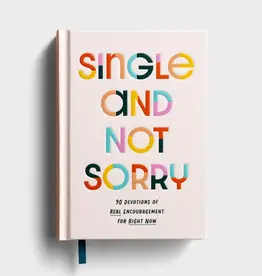 Single And Not Sorry