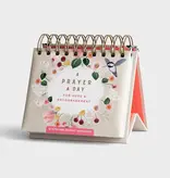 A Prayer A Day For Hope & Encouragement - Perpetual Calendar