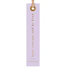 Have Courage And Be Kind Bookmark
