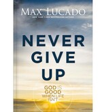 Max Lucado Never Give Up