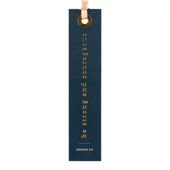 Be Strong And Courageous Bookmark