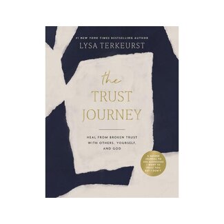 Lysa Terkeurst The Trust Journey