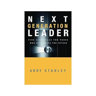 Andy Stanley Next Generation Leader
