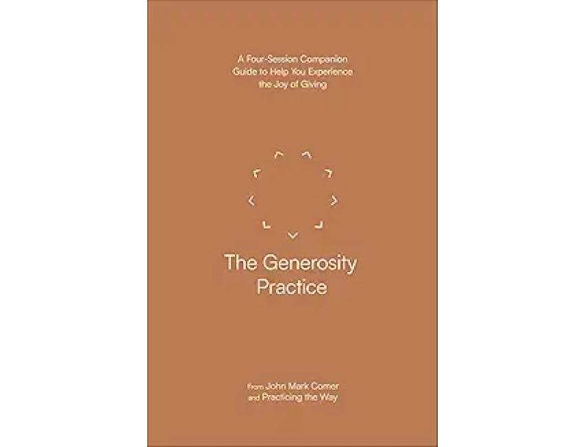 John Mark Comer The Generosity Practice