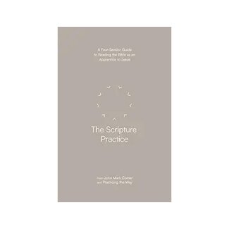 John Mark Comer The Scripture Practice