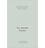 John Mark Comer The Sabbath Practice