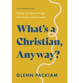 What's a Christian Anyway?