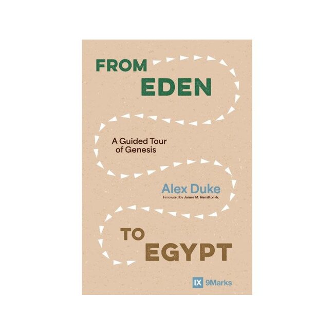 From Eden to Egypt