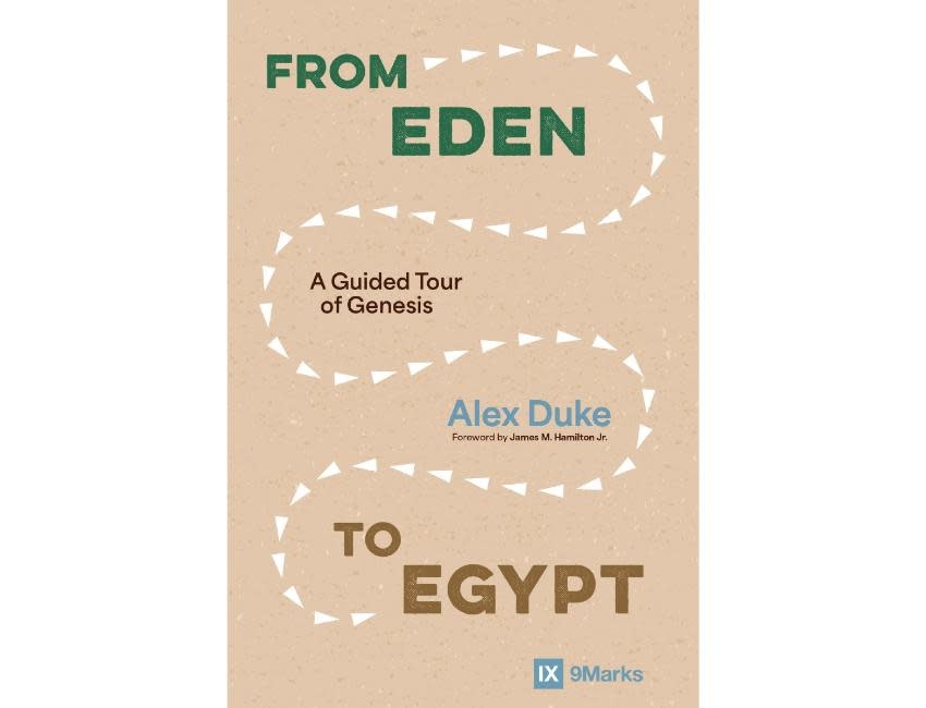 From Eden to Egypt
