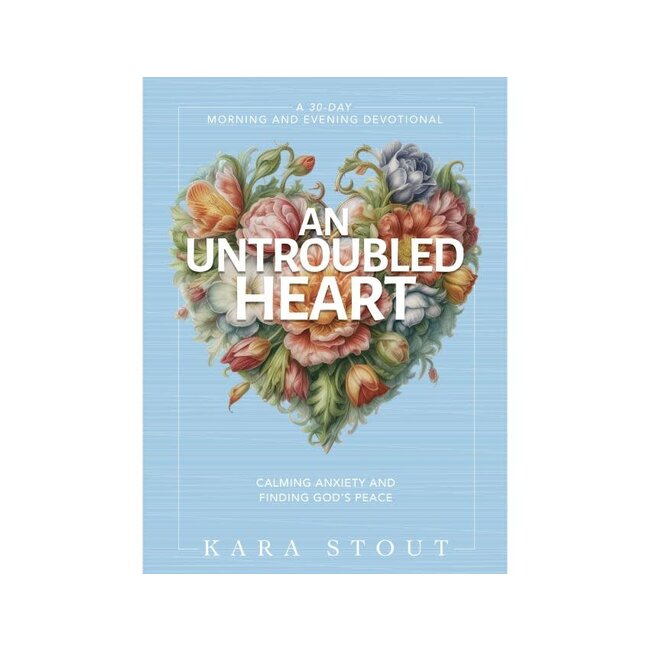 An Untroubled Heart